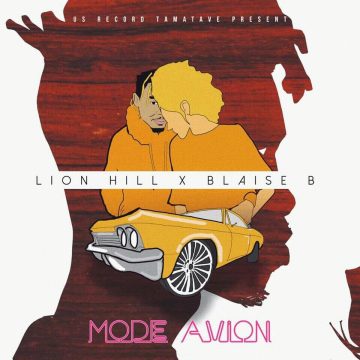 (Download Mp3) Lion Hill ft Blaise B – Mode Avion