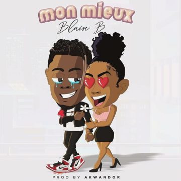 Blaise B is disappointed in love –  "Mon mieux" (Download).