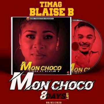 (Download mp3 + video) Timag – Mon choco x Blaise B