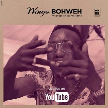 (Mp3 download + video) Wingo –  Bohweh