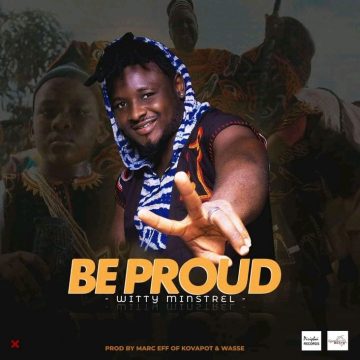 (Mp3 + video download)Witty Minstrel – Be Proud