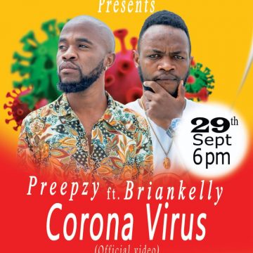 (Watch and Download) “Corona Virus” by Preepzy ft Briankelly