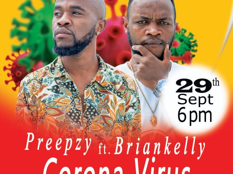 (Watch and Download) “Corona Virus” by Preepzy ft Briankelly