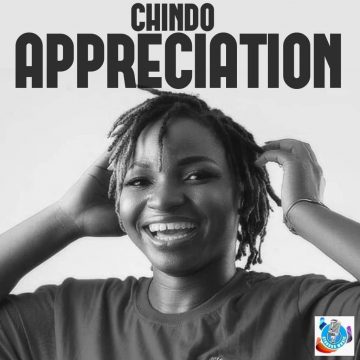 (Download mp3 + video ) Chindo – Appreciation