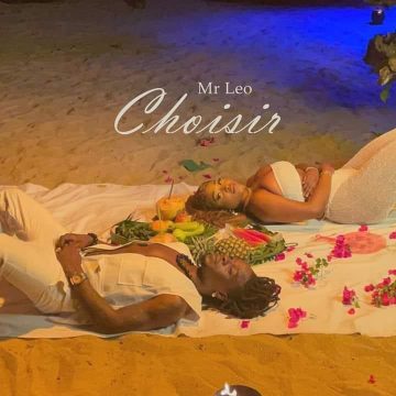 (Mp3 Download) Mr  Leo – Choisir + Video