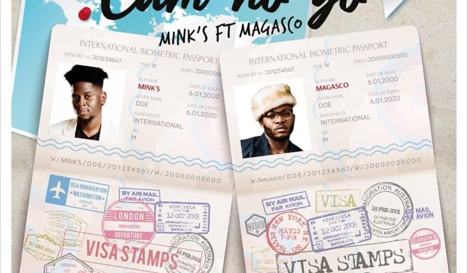 (Mp3 Download) MINK’S feat MAGASCO –  Cam No Go