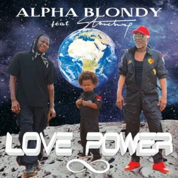 (Mp3 Download) Alpha Blondy – Love Power (feat. Stonebwoy)