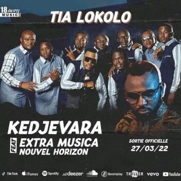 (Mp3 Download) Kedjevara ft Extra Musica Nouvel Horizon – Tia Lokolo