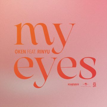 (Mp3 Download) Oken – My Eyes feat. Rinyu