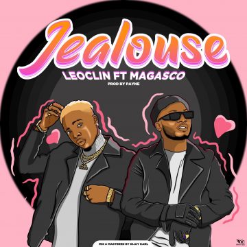 Mp3 Download Leoclin ft Magasco - Jealouse