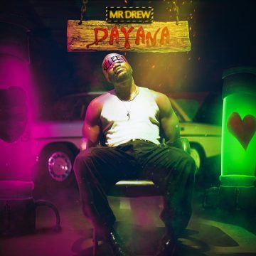 (Mp3 Download) Mr Drew – Dayana
