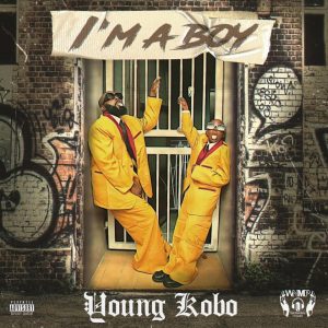 Download Young Kobo - IM a BOY mp3