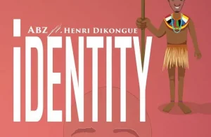 Mp3 Download Abz ft Henri Dikongue - Identity