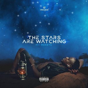 Mic Monsta-The Stars Are Watching