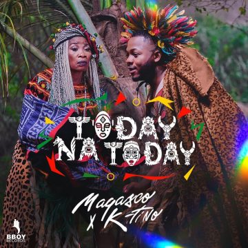 Mp3 Download Magasco ft K-Tino-Today Na Today