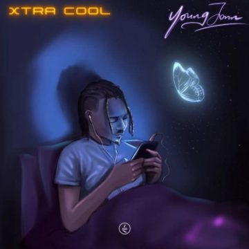 Mp3 Download Young Jonn-Xtra Cool