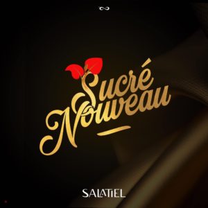 Download Mp3 Salatiel-Sucré Nouveau